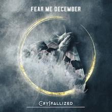 Fear Me December Crystallized EP cover