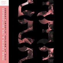 Frank Carter & The Rattlesnakes 23 Live at Brixton Academy cover