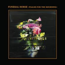 Funeral Horse Psalms for the Mourning cover