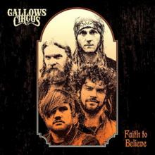 Gallows Circus Faith to Believe single cover