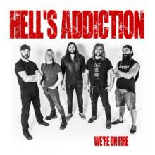Hell’s Addiction We're on Fire single cover