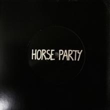 Horse Party Out of Sight/Receiver single cover