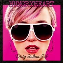 Hungryheart Dirty Italian Job cover
