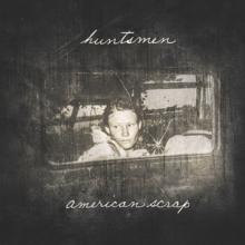 Huntsmen American Scrap cover