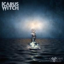 Icarus Witch Goodbye Cruel World cover