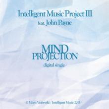 Intelligent Music Project III Mind Projection single cover