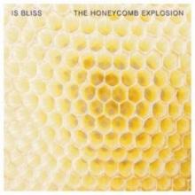 Is Bliss The Honeycomb Explosion EP cover