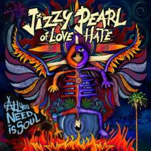 Jizzy Pearl of Love/Hate All You Need is Soul cover