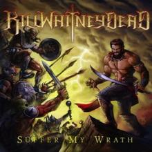 Killwhitneydead Suffer My Wrath cover