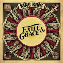 King King Exile & Grace cover