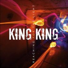 King King Reaching for the Light cover