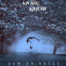 Kivanc Kilicer Dew on Roses EP cover