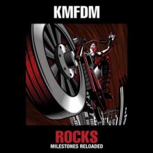 KMFDM Rocks – Milestones Reloaded cover