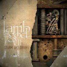 Lamb Of God VII: Sturm Und Drang cover