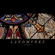 LANDMVRKS Scars single cover