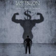 Last Union President Evil single cover