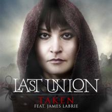 Last Union Taken single cover