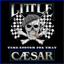 Little Caesar Time Enough For That single cover