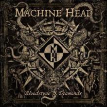 Machine Head Bloodstone & Diamonds cover