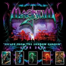 Magnum Escape From the Shadow Garden - Live 2014 cpver