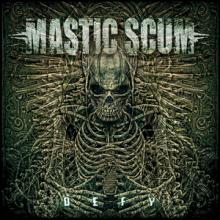 Mastic Scum Defy EP cover