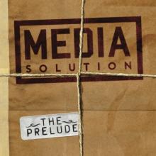 Media Solution The Prelude EP cover