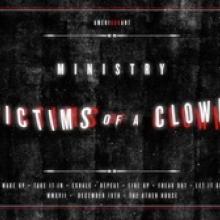 Ministry Victims of a Clown video pic