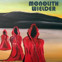 Monolith Wielder cover