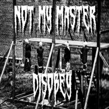 Not My Master Disobey EP cover