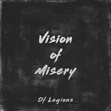 Of Legions Vision of Misery single cover