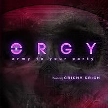 Orgy Army to Your Party single cover