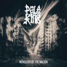 Pale King Monolith of The Malign cover