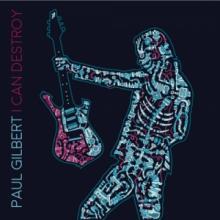 Paul Gilbert I Can Destroy cover