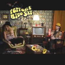 Perfect Blue Sky Astronaut single cover