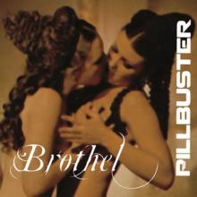 Pillbuster Brothel EP cover