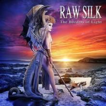 Raw Silk The Borders of Light cover