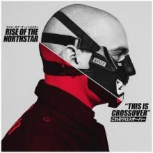 Rise Of The Northstar This is Crossover single cover