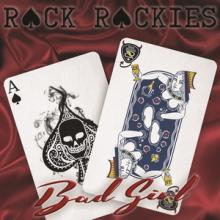 Rock Rockies Bad Girl single cover