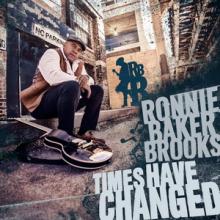 Ronnie Baker Brooks Times Have Changed cover
