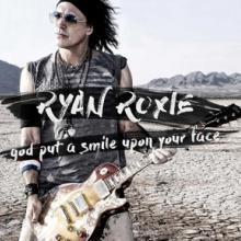 Ryan Roxie God Put a Smile upon Your Face single cover