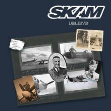 Skam Believe single cover
