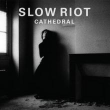 Slow Riot Cathedral EP cover
