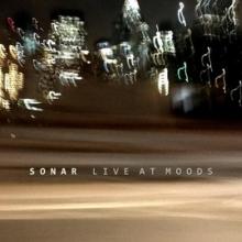 Sonar Live at Moods cover