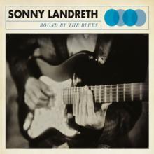 Sonny Landreth Bound by the Blues cover