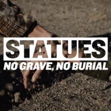 Statues No Grave, No Burial cover