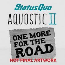 Status Quo Aquostic II - One More For The Road cover