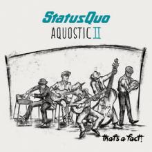 Status Quo Aquostic II – That’s A Fact! cover