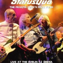 Status Quo Frantic Four’s Final Fling - Live in Dublin 02 Arena cover
