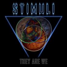 Stimuli They are We cover