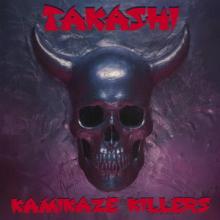 Takashi Kamikaze Killers EP cover